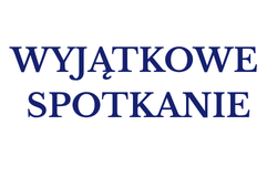 Wyjątkowe spotkanie