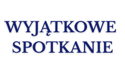 wyjątkowe spotkanie