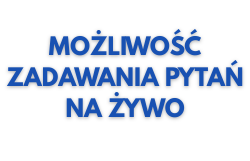 Możliwość zaqdawania pytań na żywo